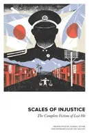 Scales of Injustice - The Complete Fiction of Loa Ho