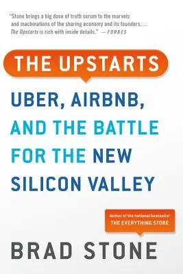 The Upstarts: Uber, Airbnb i bitwa o nową Dolinę Krzemową - The Upstarts: Uber, Airbnb, and the Battle for the New Silicon Valley