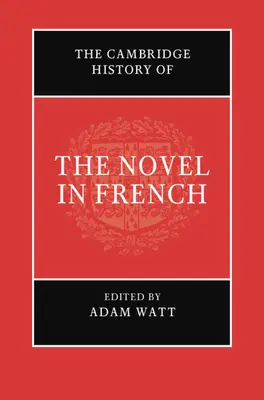 Cambridge Historia powieści w języku francuskim - The Cambridge History of the Novel in French