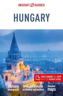 Insight Guides Węgry (przewodnik turystyczny z darmowym ebookiem) - Insight Guides Hungary (Travel Guide with Free Ebook)