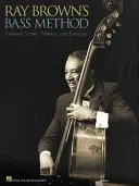 Metoda gry na basie Raya Browna - Ray Brown's Bass Method