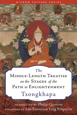 Średniej długości traktat o etapach ścieżki do oświecenia - The Middle-Length Treatise on the Stages of the Path to Enlightenment