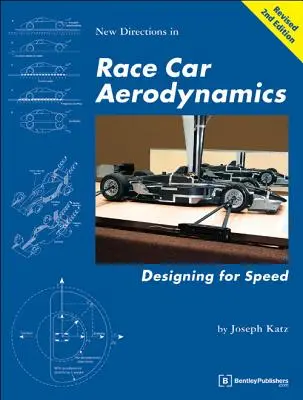 Nowe kierunki w aerodynamice samochodów wyścigowych: Projektowanie dla prędkości - New Directions in Race Car Aerodynamics: Designing for Speed