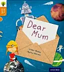 Oxford Reading Tree Story Sparks: Oxford Level 6: Dear Mum