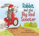 Królik i wielki czerwony skuter - Rabbit and the Big Red Scooter