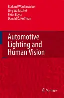 Oświetlenie samochodowe i ludzki wzrok - Automotive Lighting and Human Vision