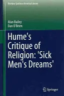 Krytyka religii Hume'a: „Sny chorych ludzi - Hume's Critique of Religion: 'Sick Men's Dreams'