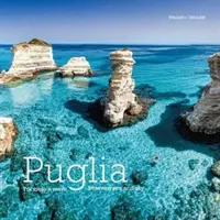 Apulia: Między morzem a niebem - Puglia: Between Sea and Sky