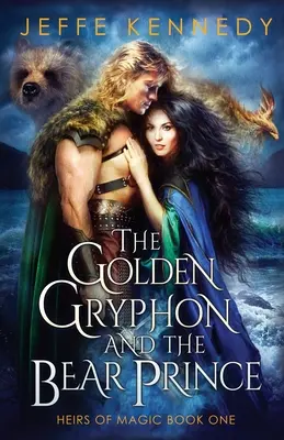 Złoty Gryfon i Książę Niedźwiedzi - The Golden Gryphon and the Bear Prince
