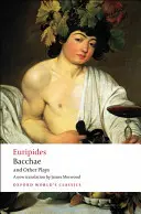 Bachantki i inne sztuki: Iphigenia Among the Taurians; Bacchae; Iphigenia at Aulis; Rhesus - Bacchae and Other Plays: Iphigenia Among the Taurians; Bacchae; Iphigenia at Aulis; Rhesus