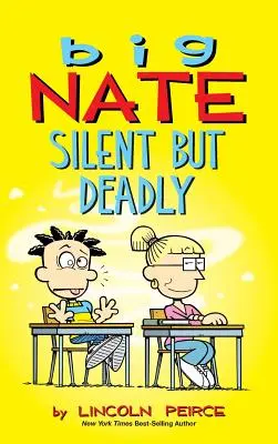 Big Nate: Cichy, ale zabójczy - Big Nate: Silent But Deadly