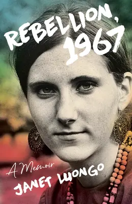 Bunt, 1967: Pamiętnik - Rebellion, 1967: A Memoir