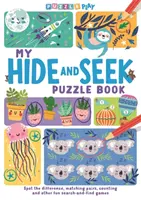 My Hide and Seek Puzzle Book - Znajdź różnice, dopasowywanie par, liczenie i inne zabawne gry w szukanie i znajdowanie - My Hide and Seek Puzzle Book - Spot the Difference, Matching Pairs, Counting and other fun Seek and Find Games