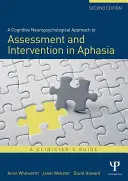 Neuropsychologiczne podejście poznawcze do oceny i interwencji w afazji: przewodnik dla klinicystów - A Cognitive Neuropsychological Approach to Assessment and Intervention in Aphasia: A clinician's guide