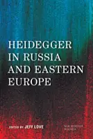 Heidegger w Rosji i Europie Wschodniej - Heidegger in Russia and Eastern Europe