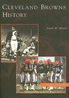 Historia Cleveland Browns - Cleveland Browns History