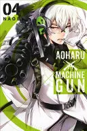 Aoharu X Machinegun, tom 4 - Aoharu X Machinegun, Volume 4