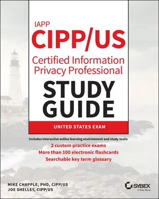 Przewodnik do nauki Iapp Cipp / Us Certified Information Privacy Professional - Iapp Cipp / Us Certified Information Privacy Professional Study Guide