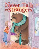 Nigdy nie rozmawiaj z nieznajomymi - Never Talk to Strangers