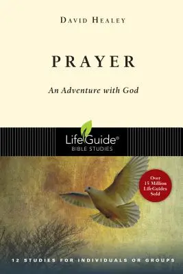 Modlitwa: Przygoda z Bogiem - Prayer: An Adventure with God