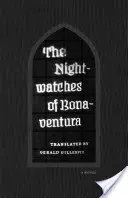 Nocne czuwania Bonawentury - Nightwatches of Bonaventura