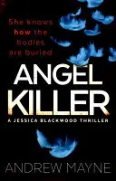 Zabójca aniołów - (Jessica Blackwood 1) - Angel Killer - (Jessica Blackwood 1)