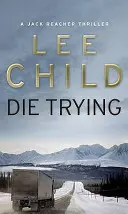 Umrzeć próbując - (Jack Reacher 2) - Die Trying - (Jack Reacher 2)