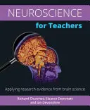 Neuronauka dla nauczycieli: Wykorzystanie dowodów z badań nad mózgiem - Neuroscience for Teachers: Applying Research Evidence from Brain Science