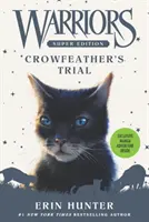 Warriors Super Edition: Próba Wroniego Pióra - Warriors Super Edition: Crowfeather's Trial