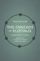 Enneady Plotyna, tom 1: Komentarz - The Enneads of Plotinus, Volume 1: A Commentary