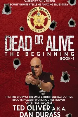 Dead or Alive Księga pierwsza: Początek - Dead or Alive Book One: The Beginning