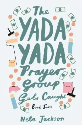 Grupa modlitewna Yada Yada zostaje przyłapana - The Yada Yada Prayer Group Gets Caught