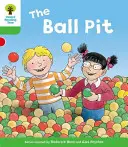 Oxford Reading Tree: Poziom 2: Odkoduj i rozwijaj: The Ball Pit - Oxford Reading Tree: Level 2: Decode and Develop: The Ball Pit