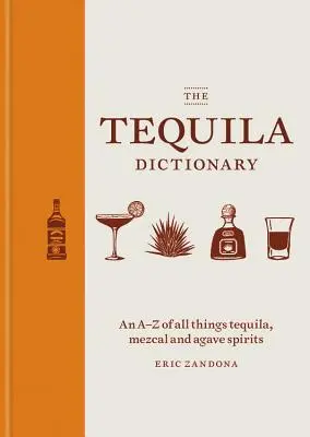 Słownik tequili - The Tequila Dictionary