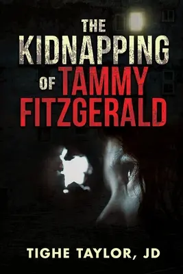 Porwanie Tammy Fitzgerald - The Kidnapping of Tammy Fitzgerald