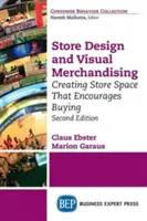 Projektowanie sklepów i merchandising wizualny, wydanie drugie: Projektowanie sklepów i merchandising wizualny, wydanie drugie - Store Design and Visual Merchandising, Second Edition: Store Design and Visual Merchandising, Second Edition