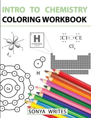 Kolorowanka wprowadzająca do chemii - Intro to Chemistry Coloring Workbook