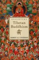 Podstawy buddyzmu tybetańskiego - Essential Tibetan Buddhism