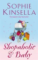 Zakupoholiczka i dziecko - (Zakupoholiczka Księga 5) - Shopaholic & Baby - (Shopaholic Book 5)