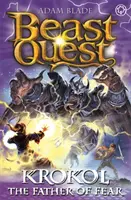 Beast Quest: Krokol, Ojciec Strachu: Seria 24, księga 4 - Beast Quest: Krokol the Father of Fear: Series 24 Book 4