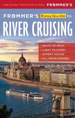 Łatwy przewodnik Frommera po rejsach rzecznych - Frommer's Easyguide to River Cruising