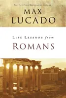 Lekcje życia z Listu do Rzymian: Wielki obraz Boga - Life Lessons from Romans: God's Big Picture