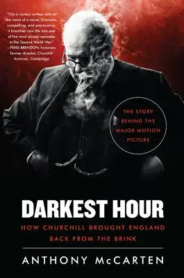 Najczarniejsza godzina: Jak Churchill sprowadził Anglię z krawędzi - Darkest Hour: How Churchill Brought England Back from the Brink