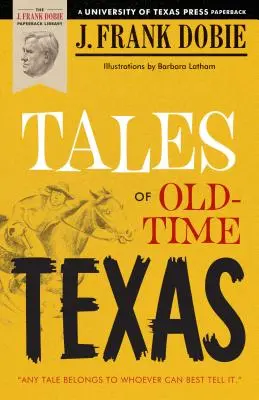 Opowieści z dawnego Teksasu - Tales of Old-Time Texas