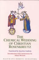 Chemiczne wesele Christiana Rosenkreutza - Chemical Wedding of Christian Rosenkreutz