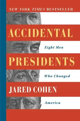 Przypadkowi prezydenci: Ośmiu mężczyzn, którzy zmienili Amerykę - Accidental Presidents: Eight Men Who Changed America