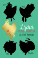 Lydia: Dzika dziewczyna z „Dumy i uprzedzenia - Lydia: The Wild Girl of Pride & Prejudice