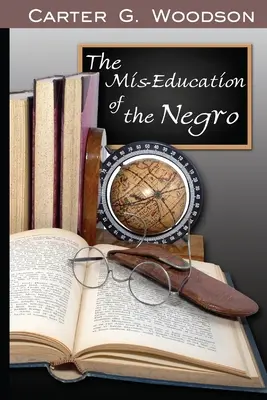 Błędna edukacja Murzynów - The Mis-Education of the Negro