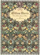 William Morris: Ojciec nowoczesnego wzornictwa i projektowania - William Morris: Father of Modern Design and Pattern