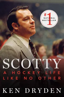 Scotty: Hokejowe życie jak żadne inne - Scotty: A Hockey Life Like No Other